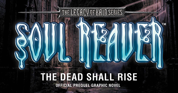 legacy-of-kain-soul-reaver-the-dead-shall-rise_1